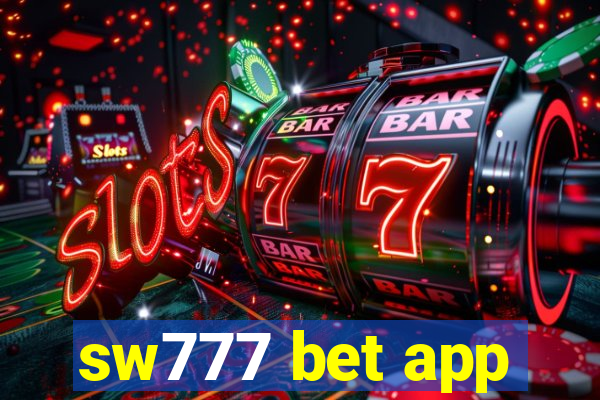 sw777 bet app